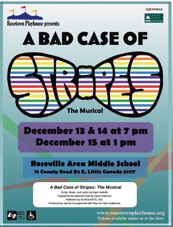 Poster for Rosetown Playhouse's A Bad Case of Stripes: The Musical, with the title in bright rainbow stripes forming a bowtie shape on a pale blue background.